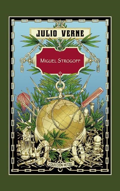 MIGUEL STROGOFF | 9788491870074 | VERNE , JULIO | Llibreria L'Altell - Llibreria Online de Banyoles | Comprar llibres en català i castellà online - Llibreria de Girona