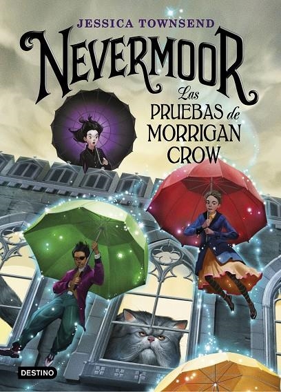 NEVERMOOR. LAS PRUEBAS DE MORRIGAN CROW | 9788408187646 | TOWNSEND, JESSICA | Llibreria Online de Banyoles | Comprar llibres en català i castellà online