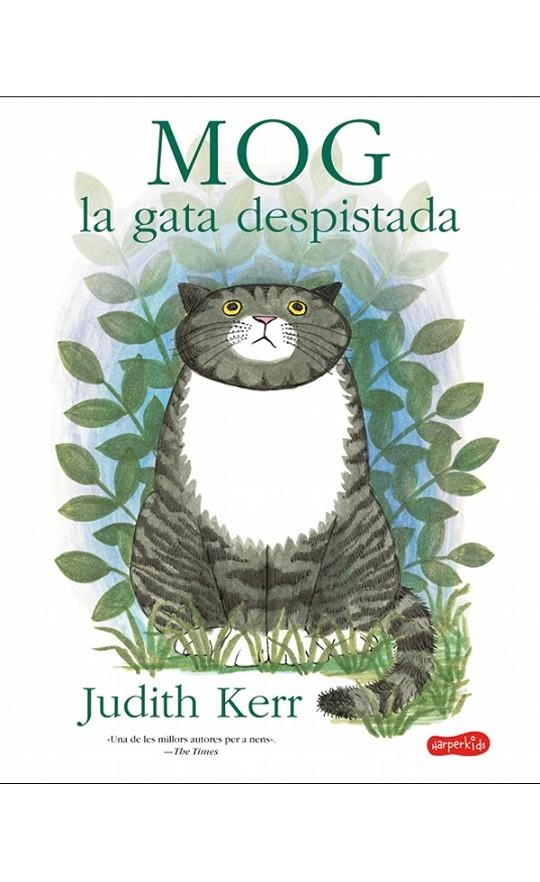 MOG, LA GATA DESPISTADA | 9788417222192 | KERR, JUDITH | Llibreria Online de Banyoles | Comprar llibres en català i castellà online