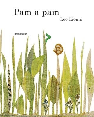 PAM A PAM | 9788416804481 | LIONNI, LEO | Llibreria L'Altell - Llibreria Online de Banyoles | Comprar llibres en català i castellà online - Llibreria de Girona