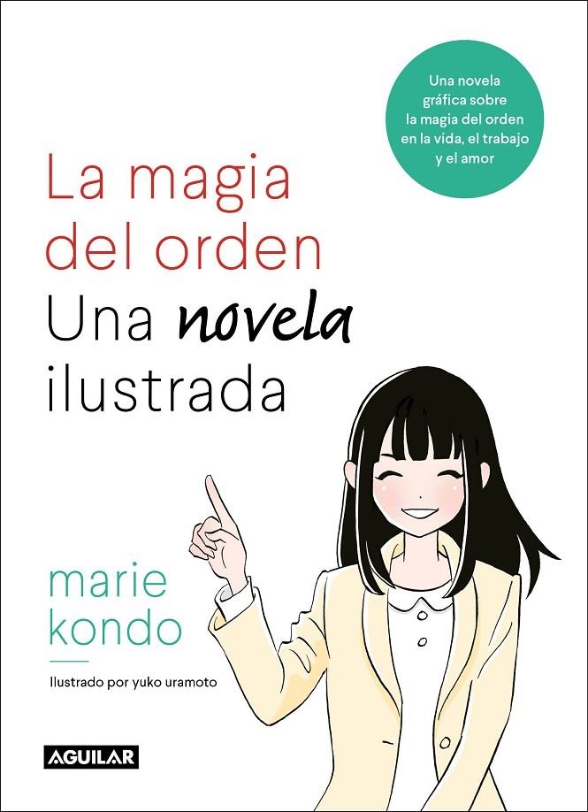 LA MAGIA DEL ORDEN. UNA NOVELA ILUSTRADA | 9788403518940 | KONDO, MARIE | Llibreria Online de Banyoles | Comprar llibres en català i castellà online