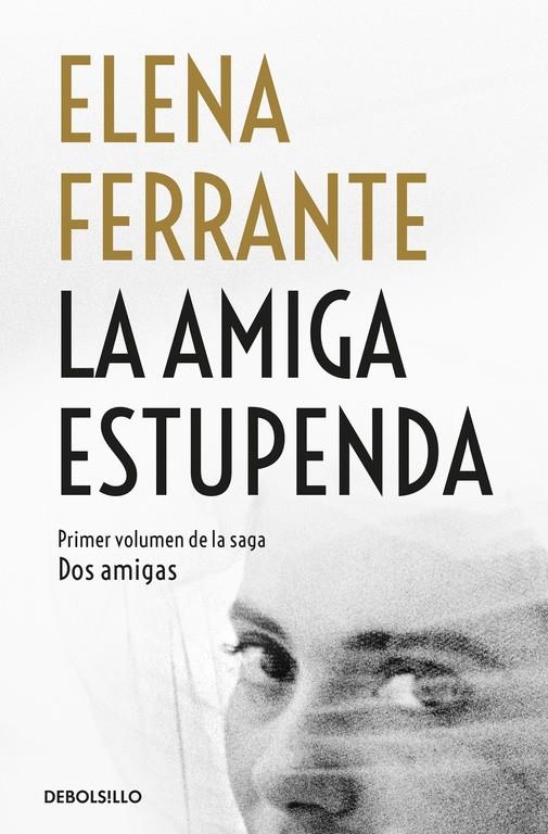 LA AMIGA ESTUPENDA (DOS AMIGAS 1) | 9788466344357 | FERRANTE, ELENA | Llibreria L'Altell - Llibreria Online de Banyoles | Comprar llibres en català i castellà online - Llibreria de Girona