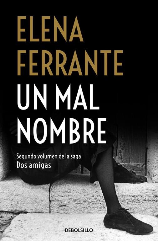 UN MAL NOMBRE (DOS AMIGAS 2) | 9788466344364 | FERRANTE, ELENA | Llibreria L'Altell - Llibreria Online de Banyoles | Comprar llibres en català i castellà online - Llibreria de Girona