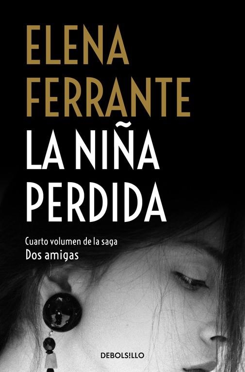 LA NIÑA PERDIDA (DOS AMIGAS 4) | 9788466344388 | FERRANTE, ELENA | Llibreria L'Altell - Llibreria Online de Banyoles | Comprar llibres en català i castellà online - Llibreria de Girona