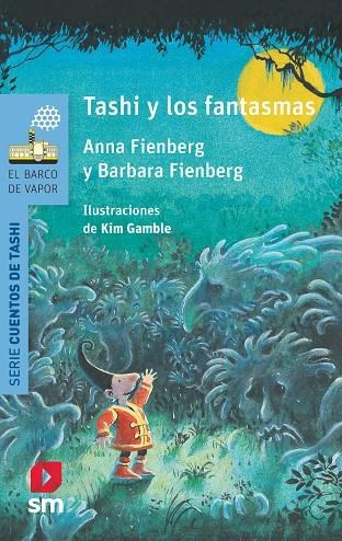 BVACT.3 TASHI Y LOS FANTASMAS | 9788491074472 | FIENBERG, ANNA/FIENBERG , BARBARA | Llibreria L'Altell - Llibreria Online de Banyoles | Comprar llibres en català i castellà online - Llibreria de Girona