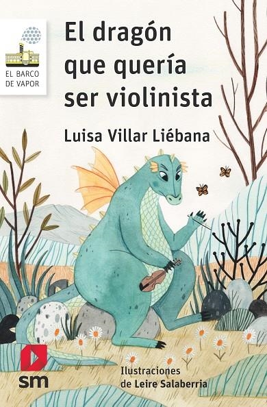 BVB.108 EL DRAGON QUE QUERIA SER VIOLINI | 9788491077732 | VILLAR LIÉBANA, LUISA | Llibreria Online de Banyoles | Comprar llibres en català i castellà online