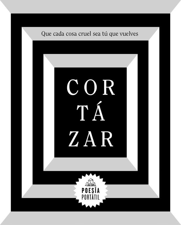 QUE CADA COSA CRUEL SEA TÚ QUE VUELVES | 9788439734611 | CORTÁZAR, JULIO | Llibreria Online de Banyoles | Comprar llibres en català i castellà online