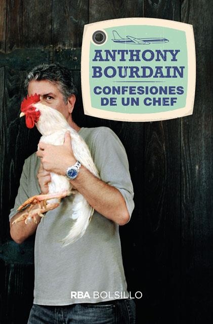 CONFESIONES DE UN CHEF (BOLSILLO) | 9788492966851 | BOURDAIN , ANTHONY | Llibreria Online de Banyoles | Comprar llibres en català i castellà online