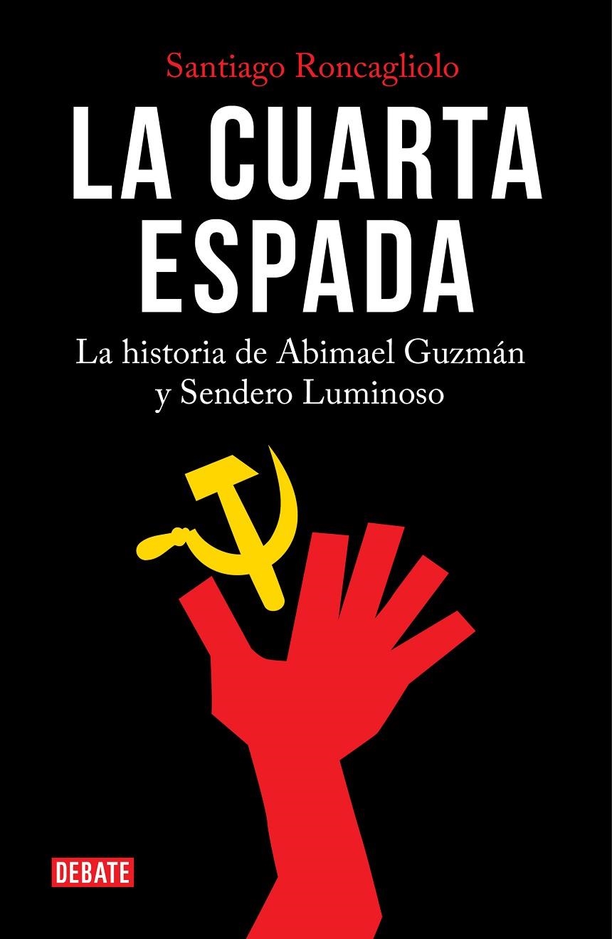 LA CUARTA ESPADA | 9788499928913 | RONCAGLIOLO, SANTIAGO | Llibreria Online de Banyoles | Comprar llibres en català i castellà online