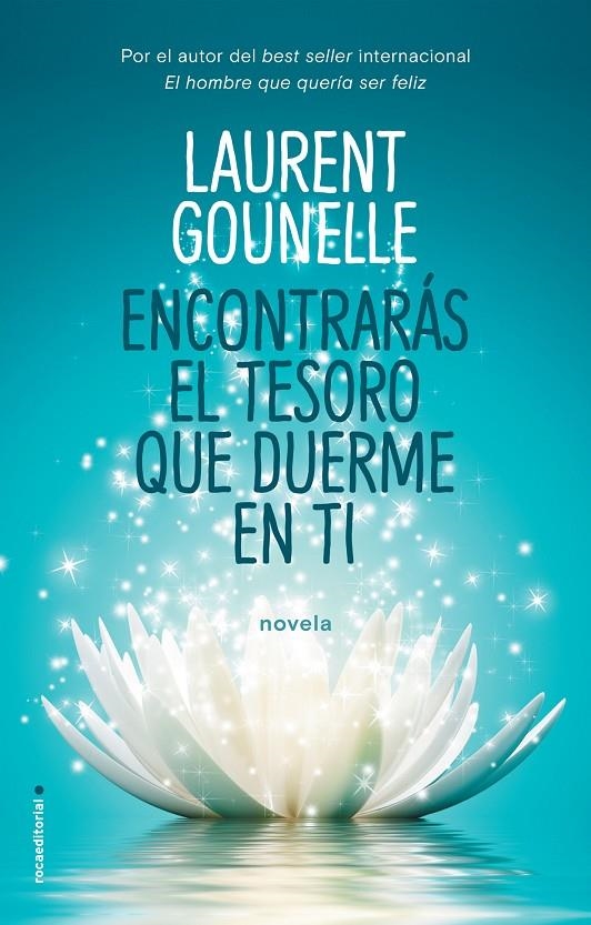 ENCONTRARÁS EL TESORO QUE DUERME EN TI | 9788417092764 | GOUNELLE, LAURENT | Llibreria L'Altell - Llibreria Online de Banyoles | Comprar llibres en català i castellà online - Llibreria de Girona