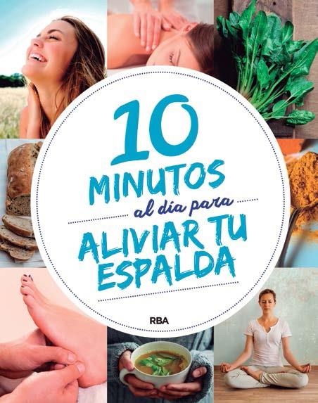 10 MINUTOS AL DÍA PARA MEJORAR TU ESPALDA | 9788491870418 | REDACCION RBA LIBROS, S.A. | Llibreria Online de Banyoles | Comprar llibres en català i castellà online