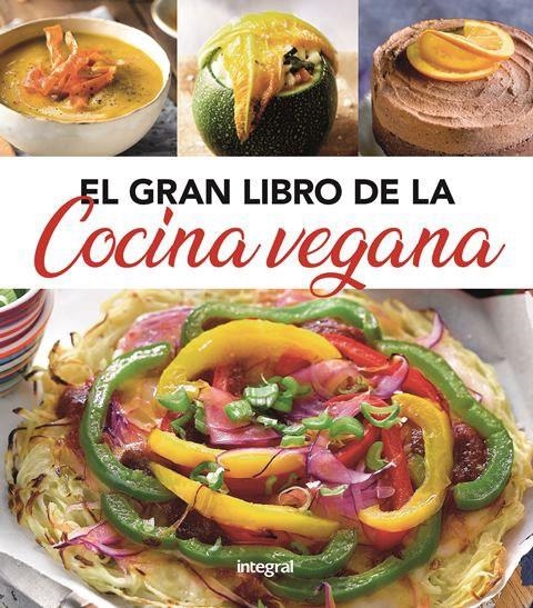 EL GRAN LIBRO DE LA COCINA VEGANA | 9788491181439 | REDACCION RBA LIBROS, S.A. | Llibreria Online de Banyoles | Comprar llibres en català i castellà online