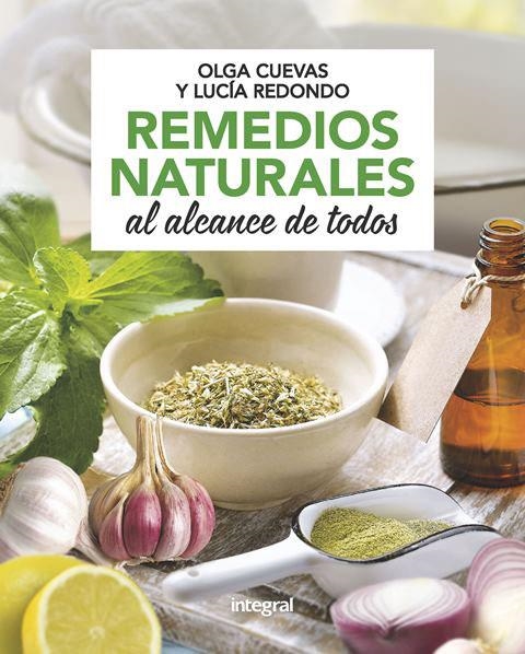 REMEDIOS NATURALES AL ALCANCE DE TODOS | 9788491181125 | CUEVAS FERNANDEZ, OLGA/REDONDO CUEVAS, LUCIA | Llibreria Online de Banyoles | Comprar llibres en català i castellà online