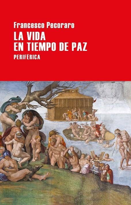 VIDA EN TIEMPO DE PAZ, LA | 9788416291670 | PECORARO, FRANCESCO | Llibreria L'Altell - Llibreria Online de Banyoles | Comprar llibres en català i castellà online - Llibreria de Girona