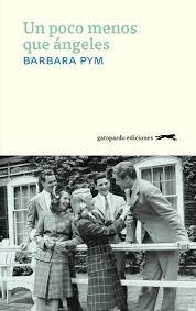 POCO MENOS QUE ÁNGELES, UN | 9788417109530 | PYM, BARBARA | Llibreria Online de Banyoles | Comprar llibres en català i castellà online