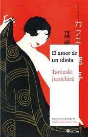 AMOR DE UN IDIOTA,EL | 9788417419035 | JUNICHIRO, TANIZAKI | Llibreria Online de Banyoles | Comprar llibres en català i castellà online