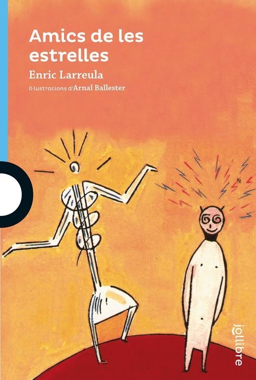 AMICS DE LES ESTRELLES | 9788416661527 | LARREULA VIDAL, ENRIC | Llibreria Online de Banyoles | Comprar llibres en català i castellà online