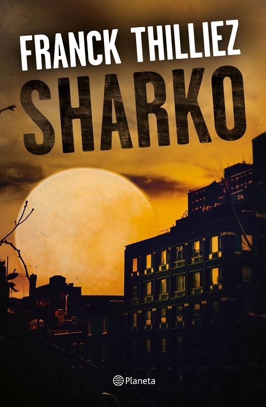 SHARKO | 9788408190325 | THILLIEZ, FRANCK | Llibreria Online de Banyoles | Comprar llibres en català i castellà online