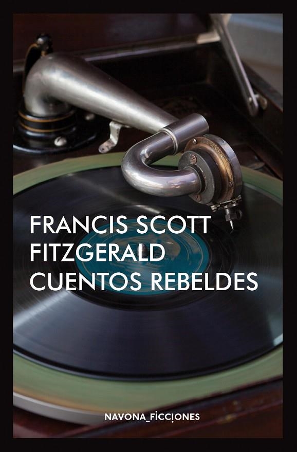 CUENTOS REBELDES | 9788417181383 | SCOTT FITZGERALD, FRANCIS | Llibreria Online de Banyoles | Comprar llibres en català i castellà online