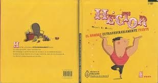 HÉCTOR EL HOMBRE EXTRAORDINARIAMENTE FUERTE | 9788415851783 | LE HUCHE, MAGALI | Llibreria Online de Banyoles | Comprar llibres en català i castellà online