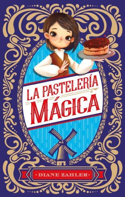 LA PASTELERÍA MÁGICA | 9788496886759 | ZAHLER, DIANE | Llibreria Online de Banyoles | Comprar llibres en català i castellà online