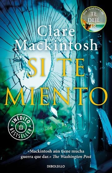 SI TE MIENTO | 9788466345835 | MACKINTOSH, CLARE | Llibreria Online de Banyoles | Comprar llibres en català i castellà online