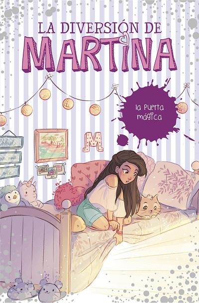 LA PUERTA MÁGICA (LA DIVERSIÓN DE MARTINA 3) | 9788490439500 | D'ANTIOCHIA, MARTINA | Llibreria Online de Banyoles | Comprar llibres en català i castellà online