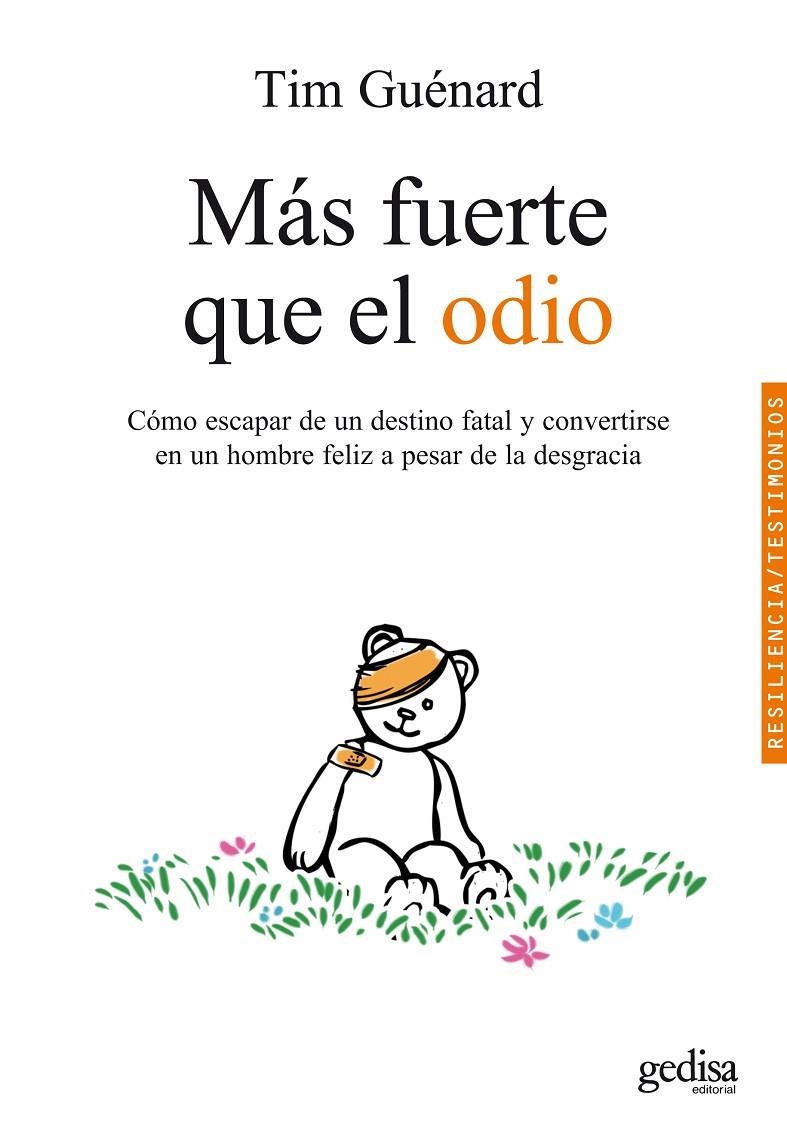 MÁS FUERTE QUE EL ODIO | 9788497841740 | GUÉNARD, TIM | Llibreria Online de Banyoles | Comprar llibres en català i castellà online