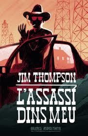 ASSASSÍ DINS MEU, L' | 9788416547975 | THOMPSON, JIM | Llibreria Online de Banyoles | Comprar llibres en català i castellà online