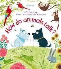 HOW DO ANIMALS TALK? | 9781474940085 | USBORNE | Llibreria L'Altell - Llibreria Online de Banyoles | Comprar llibres en català i castellà online - Llibreria de Girona