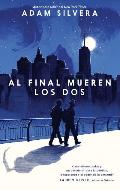 AL FINAL MUEREN LOS DOS  | 9788496886704 | SILVERA, ADAM | Llibreria Online de Banyoles | Comprar llibres en català i castellà online