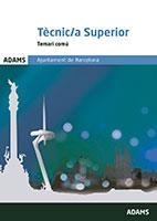 TEMARI COMÚ TÈCNIC SUPERIOR DE L'AJUNTAMENT BARCELONA | 9788491471219 | ADAMS | Llibreria L'Altell - Llibreria Online de Banyoles | Comprar llibres en català i castellà online - Llibreria de Girona