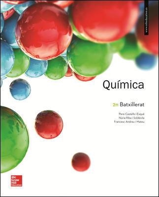 LA - QUIMICA 2 BATXILLERAT. | 9788448614096 | CASTELLS I ESQUÉ,PERE/RIBA I SOLDEVILA,NÚRIA/ANDREU I MATEU,FRANCESC | Llibreria Online de Banyoles | Comprar llibres en català i castellà online