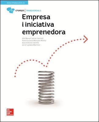 EMPRESA I INICIATIVA EMPRENEDORA | 9788448614287 | JOSÉ MANUEL SALINAS SÁNCHEZ, ARACELI ALONSO SÁNCHEZ Y FRANCISCO JAVIER GÁNDARA MARTÍNEZ | Llibreria Online de Banyoles | Comprar llibres en català i castellà online