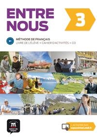 ENTRE NOUS 3. LIVRE DE L'ÉLÈVE + CAHIER D'ACTIVITÉS + CD | 9788416273249 | AVANZI, AUDREY/MALOREY, CÉLINE/PRUVOST, NEIGE/VENAILLE, CAROLINE/GEERAERT, THOMAS/MIRAS, GRÉGORY/POI | Llibreria Online de Banyoles | Comprar llibres en català i castellà online