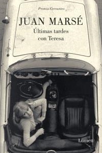 ÚLTIMAS TARDES CON TERESA | 9788426417220 | MARSÉ, JUAN | Llibreria Online de Banyoles | Comprar llibres en català i castellà online