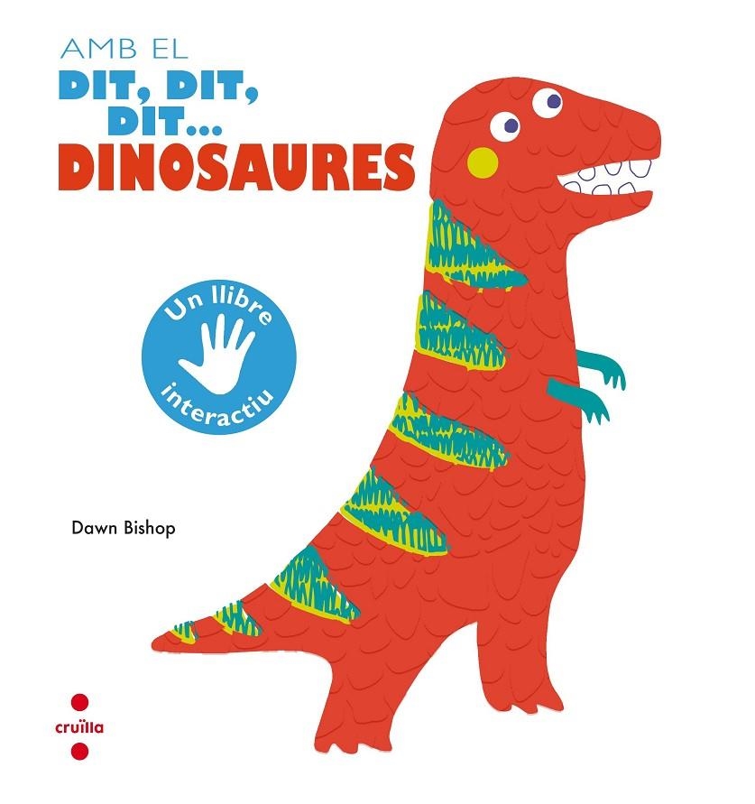 C-AMB EL DIT,DIT,DIT...DINOSAURES | 9788466144179 | BISHOP, DAWN | Llibreria Online de Banyoles | Comprar llibres en català i castellà online