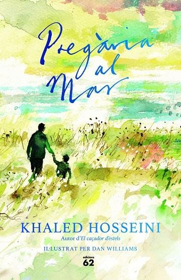 PREGÀRIA AL MAR | 9788429777161 | HOSSEINI, KHALED | Llibreria Online de Banyoles | Comprar llibres en català i castellà online