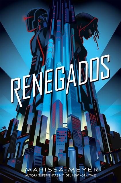 RENEGADOS | 9788417390570 | MEYER, MARISSA | Llibreria Online de Banyoles | Comprar llibres en català i castellà online