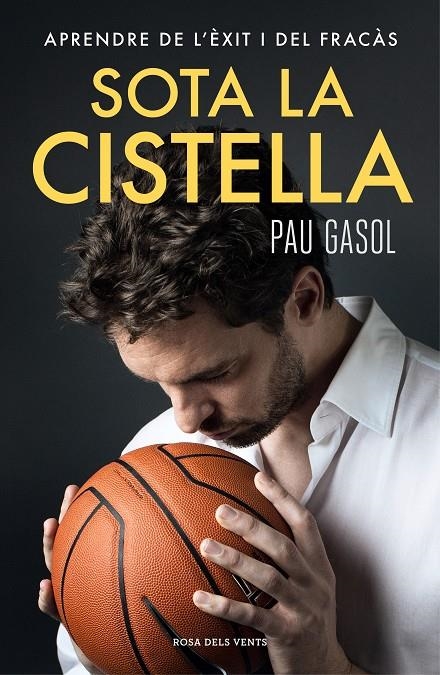 SOTA LA CISTELLA | 9788416930371 | GASOL, PAU | Llibreria Online de Banyoles | Comprar llibres en català i castellà online