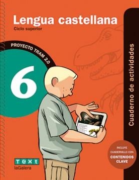 TRAM 2.0 CUADERNO DE ACTIVIDADES LENGUA CASTELLANA 6 | 9788441222021 | BELLAVISTA I VILAPLANA, ESTHER | Llibreria Online de Banyoles | Comprar llibres en català i castellà online