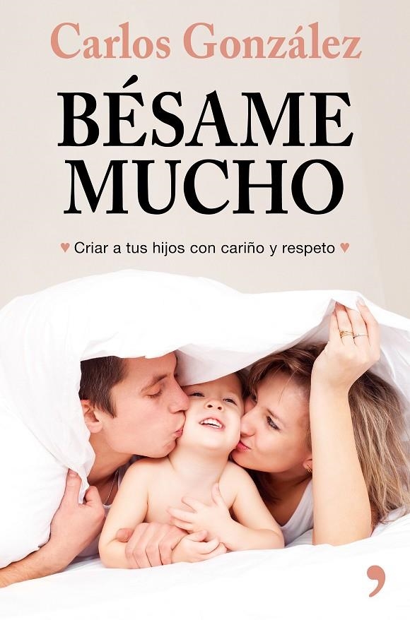 BÉSAME MUCHO | 9788499986739 | GONZÁLEZ, CARLOS | Llibreria Online de Banyoles | Comprar llibres en català i castellà online