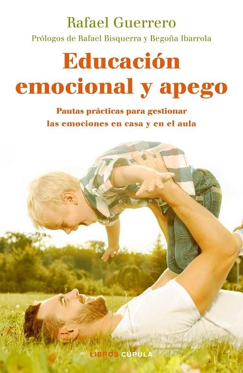 EDUCACIÓN EMOCIONAL Y APEGO | 9788448024789 | GUERRERO, RAFAEL | Llibreria L'Altell - Llibreria Online de Banyoles | Comprar llibres en català i castellà online - Llibreria de Girona