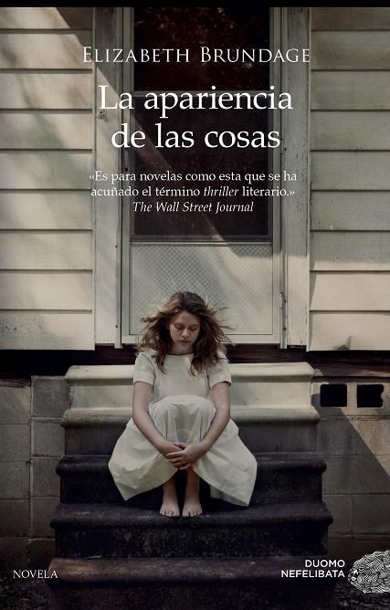 LA APARIENCIA DE LAS COSAS | 9788417128562 | BRUNDAGE, ELIZABETH | Llibreria Online de Banyoles | Comprar llibres en català i castellà online