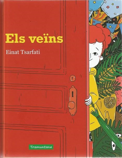 ELS VEÏNS | 9788417303075 | TSARFATI TSARFATI, EINAT | Llibreria Online de Banyoles | Comprar llibres en català i castellà online