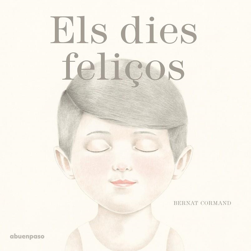 EL DIES FELIÇOS | 9788494744686 | CORMAND RIFÀ, BERNAT | Llibreria Online de Banyoles | Comprar llibres en català i castellà online