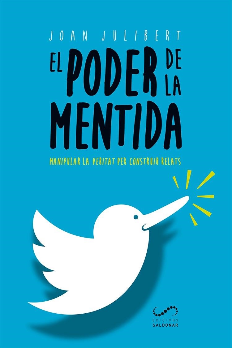 EL PODER DE LA MENTIDA | 9788417611002 | JULIBERT GONZÁLEZ, JOAN | Llibreria Online de Banyoles | Comprar llibres en català i castellà online