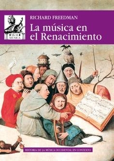 MÚSICA EN EL RENACIMIENTO, LA | 9788446046004 | FREEDMAN, RICHARD | Llibreria Online de Banyoles | Comprar llibres en català i castellà online