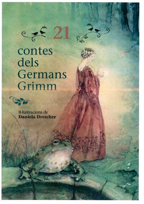 21 CONTES DELS GERMANS GRIMM | 9788494830020 | GRIMM | Llibreria Online de Banyoles | Comprar llibres en català i castellà online