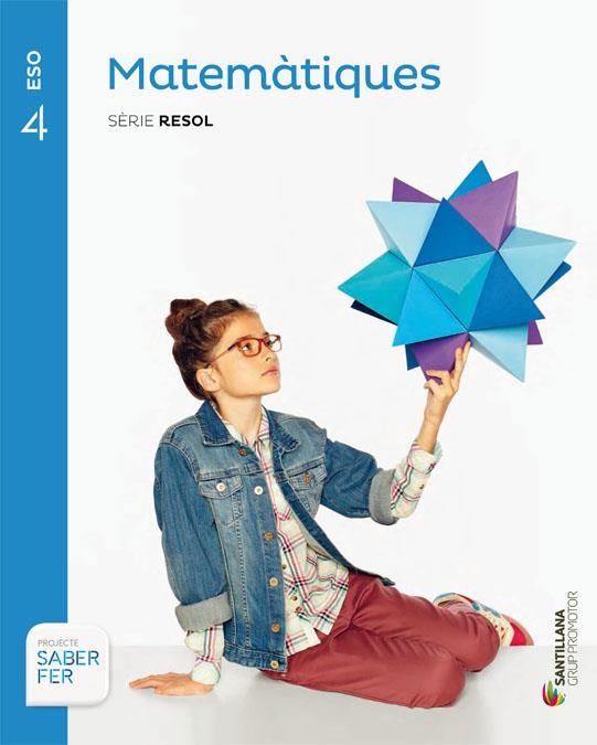 MATEMATIQUES SERIE RESOL 4 ESO SABER FER | 9788490470268 | VARIOS AUTORES | Llibreria Online de Banyoles | Comprar llibres en català i castellà online